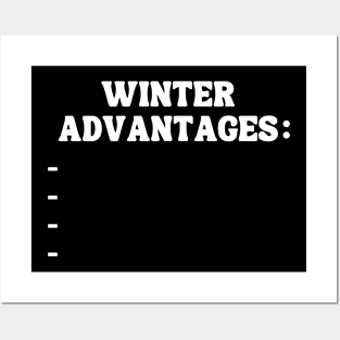 winter advanteges Posters and Art